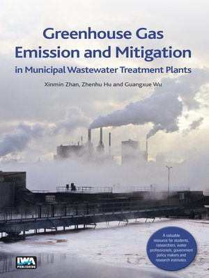 cover image of Greenhouse Gas Emission and Mitigation in Municipal Wastewater Treatment Plants
